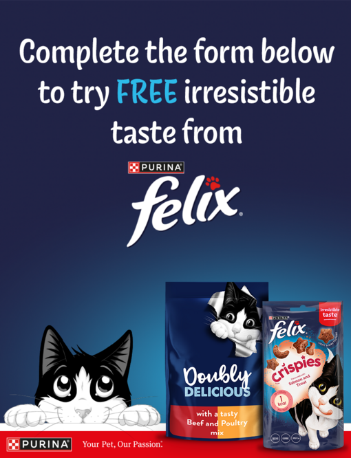 Complete the form below to try FREE irresistable taste from Felix